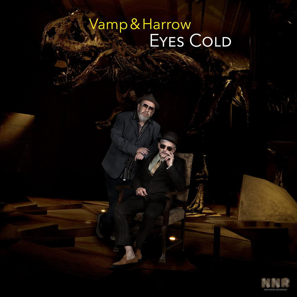 “Eyes Cold” by Vamp & Harrow